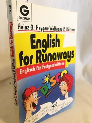 English for Runaways: Englisch für Fortgeschrittene.