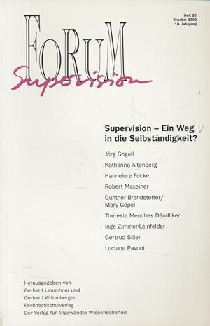 Seller image for Supervision - Ein Weg in die Selbststndigkeit? Forum Supervision. 10. Jahrgang, Heft 20. for sale by Fundus-Online GbR Borkert Schwarz Zerfa