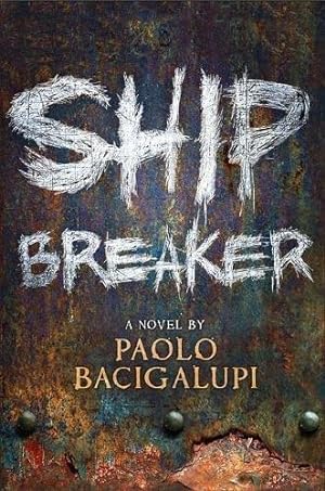 Seller image for Ship Breaker: Number 1 in series for sale by WeBuyBooks
