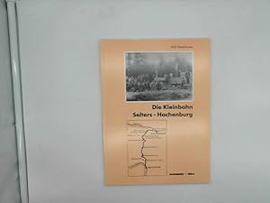Seller image for Die Kleinbahn Selters - Hachenburg for sale by Das Buchregal GmbH
