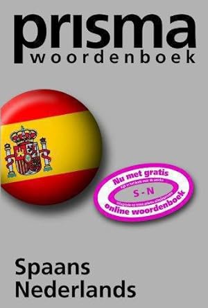 Seller image for Prisma Woordenboek Spaans-Nederlands / Prisma Spanish-Dutch Dictionary (Pocket woordenboeken) for sale by WeBuyBooks