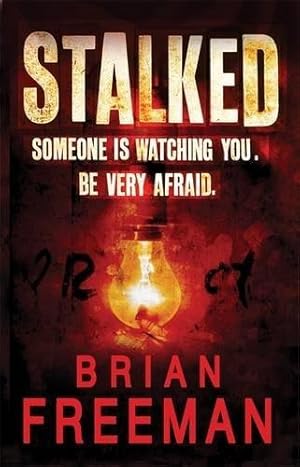 Bild des Verkufers fr Stalked (Jonathan Stride Book 3): An unputdownable thriller of suspense and suspicion zum Verkauf von WeBuyBooks