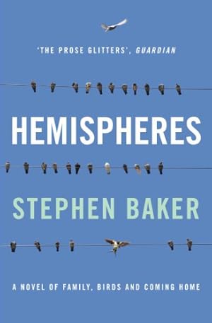 Bild des Verkufers fr Hemispheres: A Novel of Family, Birds and Coming Home zum Verkauf von WeBuyBooks