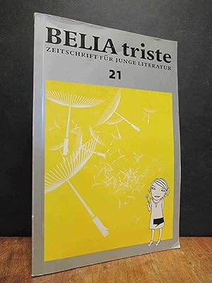 BELLA triste - Zeitschrift für junge Literatur, Heft 21,
