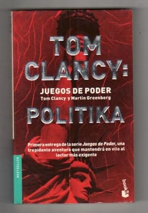 Imagen del vendedor de TOM CLANCY: POLITIKA a la venta por Desvn del Libro / Desvan del Libro, SL