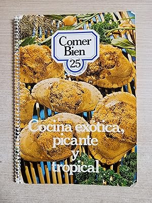 Imagen del vendedor de COMER BIEN 25 - Cocina exotica picante y tropical a la venta por Gibbon Libreria