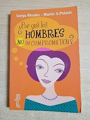 Imagen del vendedor de POR QUE LOS HOMBRES NO SE COMPROMETEN? a la venta por Gibbon Libreria