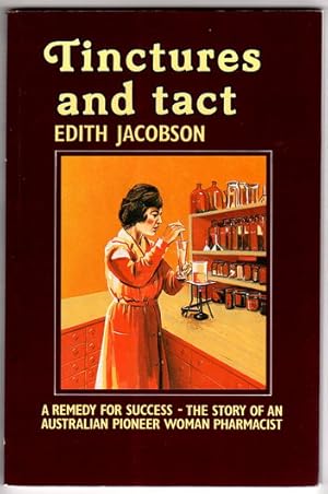 Seller image for Tinctures and Tact by Edith Jacobson for sale by Book Merchant Bookstore