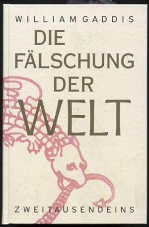 Seller image for Die Flschung der Welt. Roman. Deutsch von Marcus Ingendaay. for sale by Antiquariat Neue Kritik