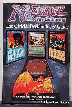 Seller image for Magic: The Gathering -- Official Deckbuilder's Guide for sale by A Flare For Books