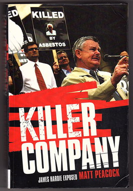 Killer Company: James Hardie Exposed by Matt Peacock