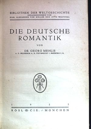 Imagen del vendedor de Die deutsche Romantik. Bibloithek der Weltgeschichte. a la venta por books4less (Versandantiquariat Petra Gros GmbH & Co. KG)