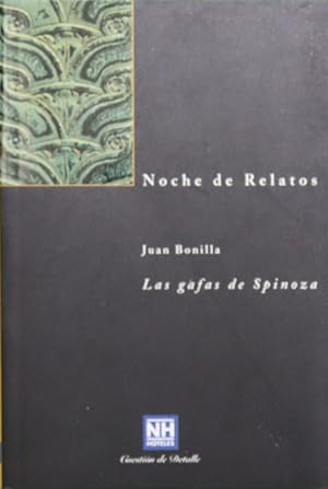 Imagen del vendedor de Noche de relatos: Las gafas de Spinoza a la venta por Librería Alonso Quijano