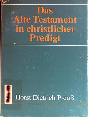 Imagen del vendedor de Das Alte Testament in christlicher Predigt. a la venta por books4less (Versandantiquariat Petra Gros GmbH & Co. KG)