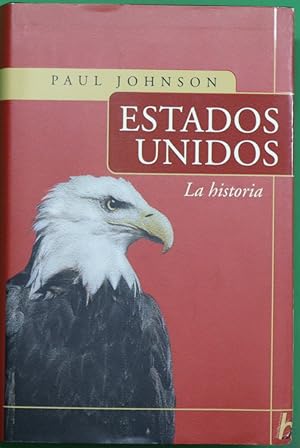 Seller image for Estados Unidos la historia for sale by Librera Alonso Quijano