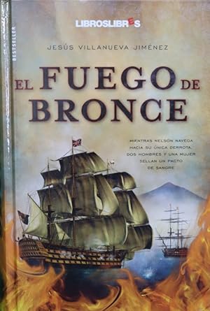 Immagine del venditore per El fuego de bronce venduto da Librera Alonso Quijano