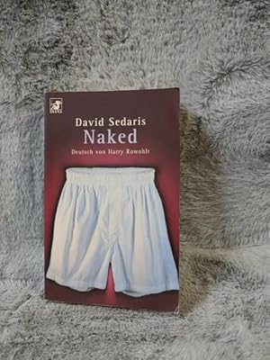 Seller image for Naked. Aus dem Amerikan. von Harry Rowohlt for sale by TschaunersWelt