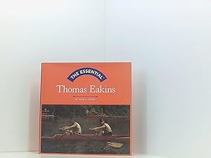 Bild des Verkufers fr The Essential: Thomas Eakins (Essential Series) zum Verkauf von Book Broker
