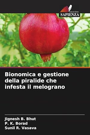 Seller image for Bionomica e gestione della piralide che infesta il melograno for sale by moluna
