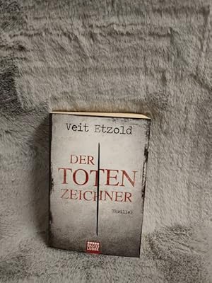 Der Totenzeichner : Thriller. Bastei-Lübbe-Taschenbuch ; Bd. 17229 : Allgemeine Reihe