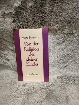 Seller image for Von der Religion des kleinen Kindes. for sale by TschaunersWelt