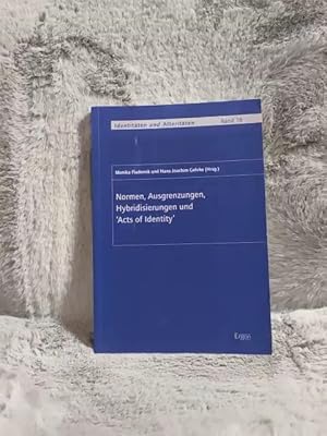 Imagen del vendedor de Normen, Ausgrenzungen, Hybridisierungen und 'Acts of Identity'. hrsg. von Monika Fludernik und Hans-Joachim Gehrke / Identitten und Alteritten ; Bd. 18 a la venta por TschaunersWelt