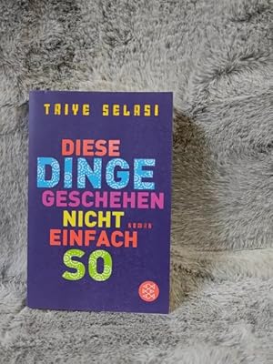 Image du vendeur pour Diese Dinge geschehen nicht einfach so : Roman. Taiye Selasi. Aus dem Engl. von Adelheid Zfel / Fischer ; 19333 mis en vente par TschaunersWelt