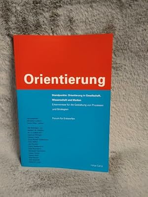 Bild des Verkufers fr Standpunkte: Orientierung in Gesellschaft, Wissenschaft und Medien : Erkenntnisse fr die Gestaltung von Prozessen und Strategien ; [ein Buch des Forum fr Entwerfen e.V., Initiative fr Gebrauchsorientierte Gestaltung und Gestaltungsrelevante Wissenschaften, basierend auf dem 11. Forumgesprch "Orientierung in Gestaltung, Wissenschaft und Medien", auf der Zitadelle in Mainz im November 2002]. [Hrsg.: Christian Lutsch ; Heinz-Peter Lahaye. Mit Beitr. von: Herbert W. Kapitzki .] zum Verkauf von TschaunersWelt