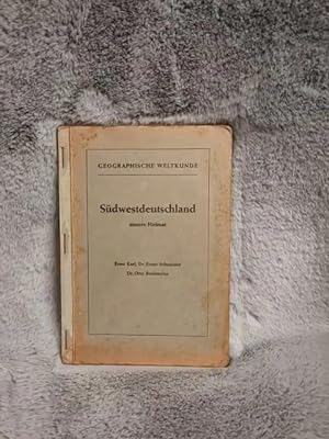 Immagine del venditore per Sdwestdeutschland unsere Heimat - Geographische Weltkunde - Lehr- und Arbeitsbuch fr deutsche Schulen venduto da TschaunersWelt