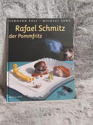 Bild des Verkufers fr Rafael Schmitz der Pommfritz. Gerhard Polt. Mit Bildern von Michael Sowa zum Verkauf von TschaunersWelt