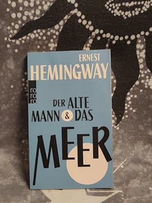 Bild des Verkufers fr Der alte Mann und das Meer. Ernest Hemingway. Aus dem Engl. von Werner Schmitz / Rororo ; 26767 zum Verkauf von TschaunersWelt