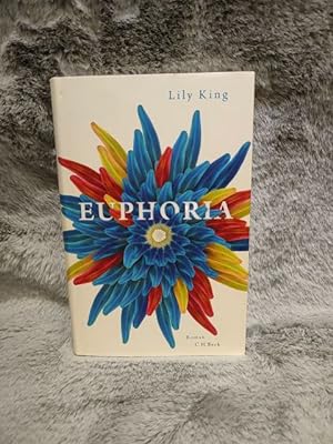 Imagen del vendedor de Euphoria : Roman. Lily King. aus dem Engl. von Sabine Roth a la venta por TschaunersWelt