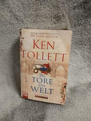 Bild des Verkufers fr Die Tore der Welt : Roman. Ken Follett. bers. aus dem Engl. von Rainer Schumacher und Dietmar Schmidt. Mit Ill. von Jan Balaz / Bastei-Lbbe-Taschenbuch ; Bd. 16380 : Allgemeine Reihe zum Verkauf von TschaunersWelt