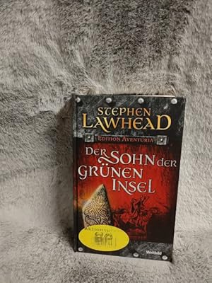 Imagen del vendedor de Der Sohn der grnen Insel. Stephen Lawhead. Ins Dt. bertr. von Rainer Schumacher / Edition Aventuria; Weltbild-SammlerEditionen a la venta por TschaunersWelt