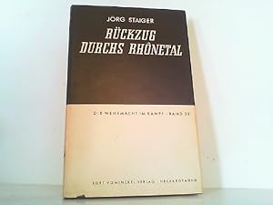 Image du vendeur pour Rckzug durchs Rhnetal. Abwehr- u. Verzgerungskampf der 19. Armee im Herbst 1944 unter besonderer Bercksichtigung Einsatzes der 11. Panzer-Division. Die Wehrmacht im Kampf Band 39. mis en vente par Antiquariat Ehbrecht - Preis inkl. MwSt.