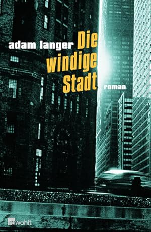 Image du vendeur pour Die windige Stadt: Ein Roman in fnf Sphren mis en vente par Gerald Wollermann