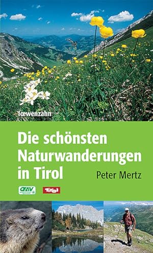 Imagen del vendedor de Die schnsten Naturwanderungen in Tirol a la venta por Gerald Wollermann