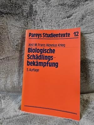 Imagen del vendedor de Biologische Schdlingsbekmpfung : unter Bercks. integrierter Verfahren. von Jost Martin Franz u. Aloysius Krieg / Pareys Studientexte ; Nr. 12 a la venta por TschaunersWelt