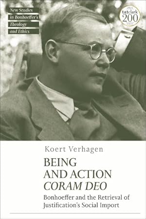 Immagine del venditore per Being and Action Coram Deo : Bonhoeffer and the Retrieval of Justification's Social Import venduto da GreatBookPrices