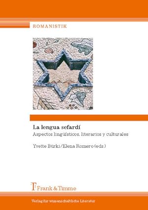 Seller image for La lengua sefard : aspectos lingsticos, literarios y culturales. (= Romanistik ; Bd. 16). for sale by Antiquariat Thomas Haker GmbH & Co. KG