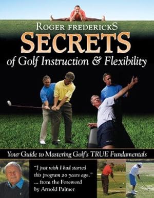 Immagine del venditore per Secrets of Golf Instruction and Flexibility***************** venduto da WeBuyBooks