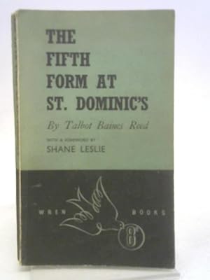 Seller image for The Fifth Form at St. Dominic's for sale by World of Rare Books