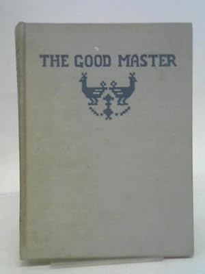 Bild des Verkufers fr The good master zum Verkauf von World of Rare Books