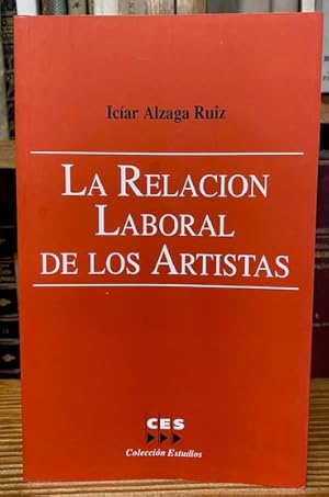 Image du vendeur pour LA RELACION LABORAL DE LOS ARTISTAS mis en vente par Fbula Libros (Librera Jimnez-Bravo)