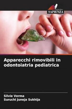 Imagen del vendedor de Apparecchi rimovibili in odontoiatria pediatrica a la venta por AHA-BUCH GmbH