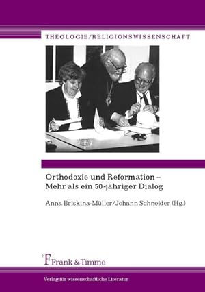 Immagine del venditore per Orthodoxie und Reformation - mehr als ein 50-jhriger Dialog : Beitrge des Deutsch-Russischen Symposiums an der Martin-Luther-Universitt Halle-Wittenberg aus Anlass des 50-Jhrigen Jubilums des Bilateralen Theologischen Dialogs zwischen der Evangelischen Kirche in Deutschland und der Russischen Orthodoxen Kirche (Halle an der Saale, 1. Dezember 2009). (= Theologie, Religionswissenschaft ; Bd. 10). venduto da Antiquariat Thomas Haker GmbH & Co. KG