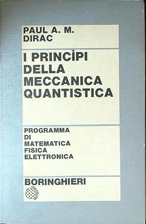 Seller image for I principi della meccanica quantistica for sale by Librodifaccia