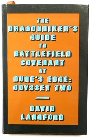 The Dragonhiker's Guide to Battlefield Covenant at Dune's Edge: Odyssey Two