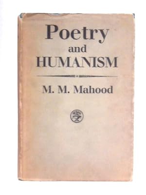 Imagen del vendedor de Poetry and Humanism a la venta por World of Rare Books