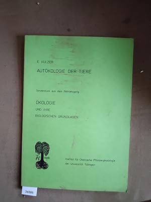 Autökologie der Tiere; Ökologie und ihre biologischen Grundlagen